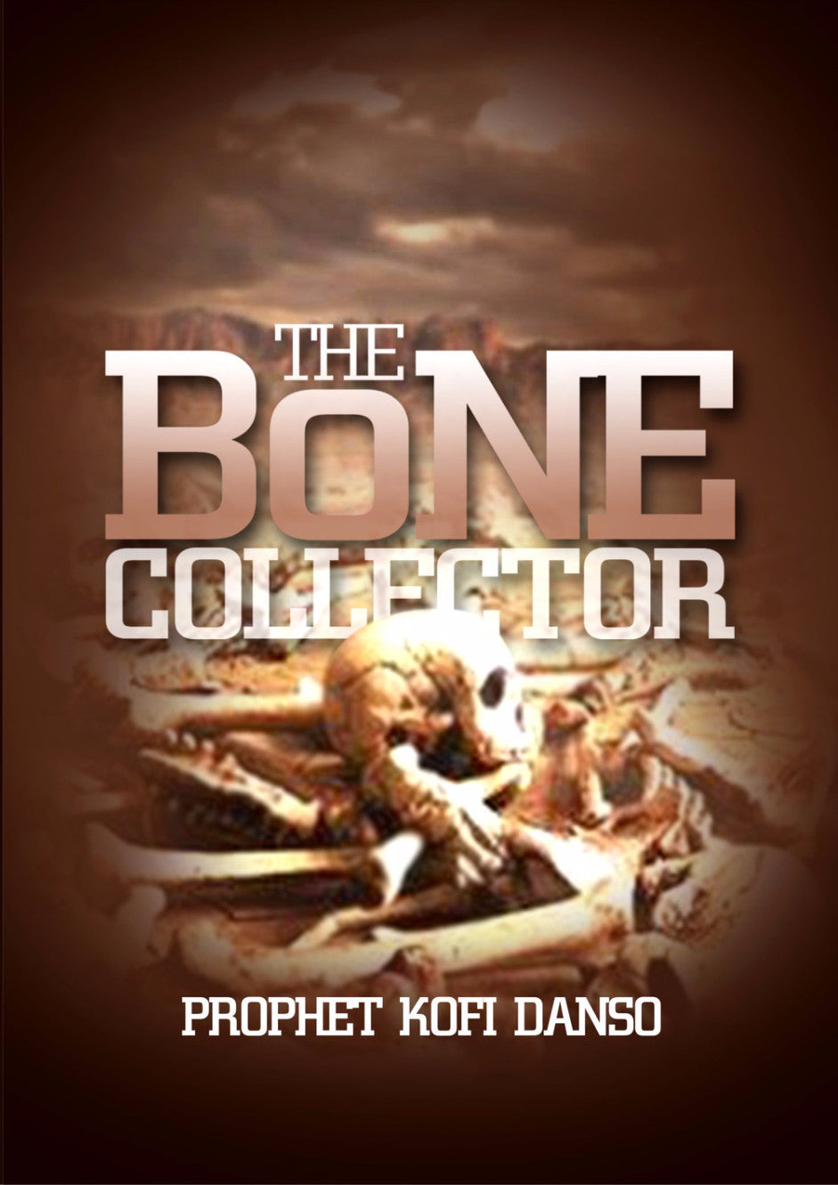 #DD - The Bone Collector (Ebook) - Miracle Arena Bookstore