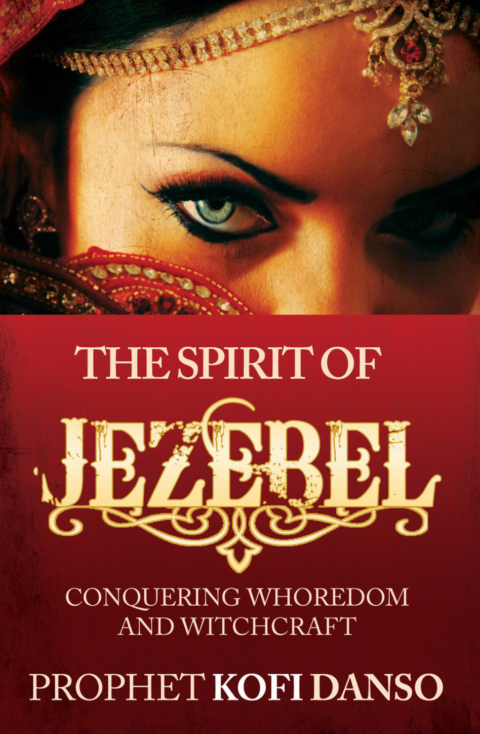The Spirit of Jezebel - Miracle Arena Bookstore